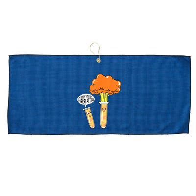 Funny Science I Think Youre Overreacting Nerd Chemistry Gift Large Microfiber Waffle Golf Towel