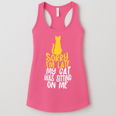Funny Sorry Im Late My Cat Was Sitting On Me Womens Tank Top