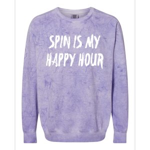 Funny Spin Is My Happy Hour Cardio Fitness Gift Cute Gift Colorblast Crewneck Sweatshirt