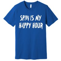 Funny Spin Is My Happy Hour Cardio Fitness Gift Cute Gift Premium T-Shirt