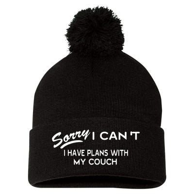 Funny Sorry I Cant I Have Plans With My COUCH Pom Pom 12in Knit Beanie