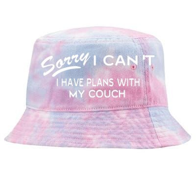 Funny Sorry I Cant I Have Plans With My COUCH Tie-Dyed Bucket Hat