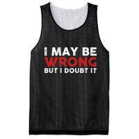Funny Sarcastic I May Be Wrong But I Doubt It Mesh Reversible Basketball Jersey Tank