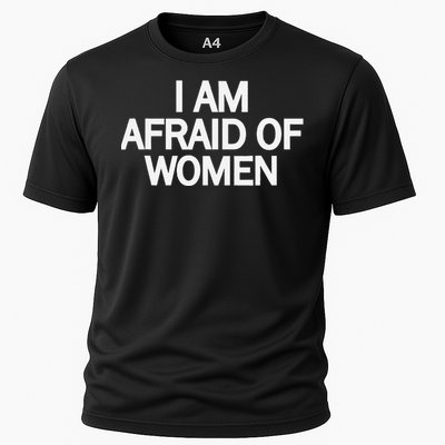 Funny Saying IM Afraid Of Women Cooling Performance Crew T-Shirt