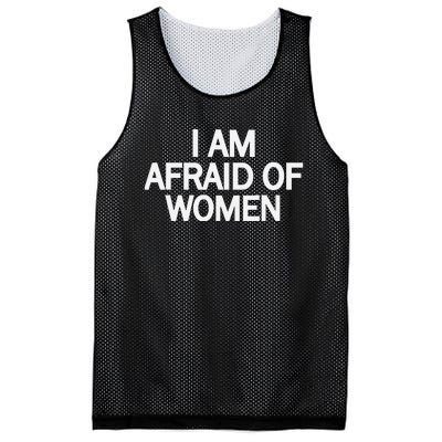 Funny Saying IM Afraid Of Women Mesh Reversible Basketball Jersey Tank