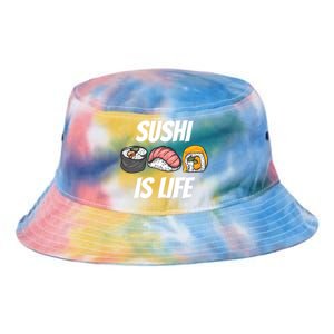 Funny Sushi Is Life Food Lover Gift Tie Dye Newport Bucket Hat