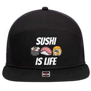 Funny Sushi Is Life Food Lover Gift 7 Panel Mesh Trucker Snapback Hat