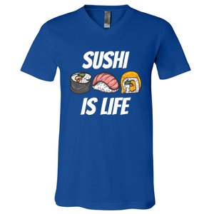 Funny Sushi Is Life Food Lover Gift V-Neck T-Shirt