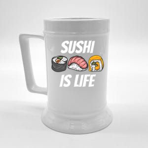 Funny Sushi Is Life Food Lover Gift Beer Stein