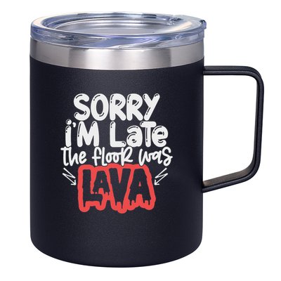 Funny Sorry I'm Late The Floor Was Lava Teacher Gift 12oz Stainless Steel Coffee Mug