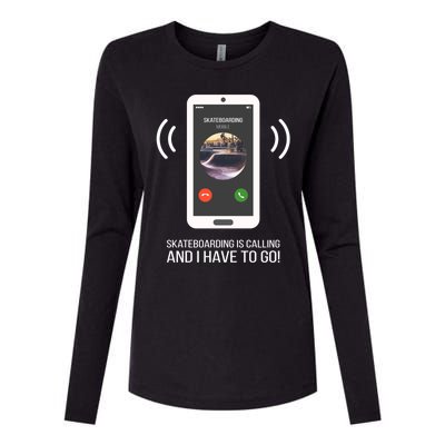 Funny Skateboarding Is Calling Gift Womens Cotton Relaxed Long Sleeve T-Shirt