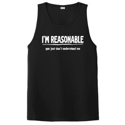 Funny Sarcastic Im Reasonable You Dont Understand PosiCharge Competitor Tank