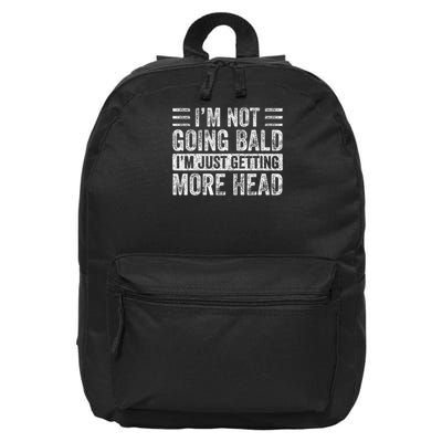 Funny Sayings Im Not Going Bald Im Just Getting More Head 16 in Basic Backpack