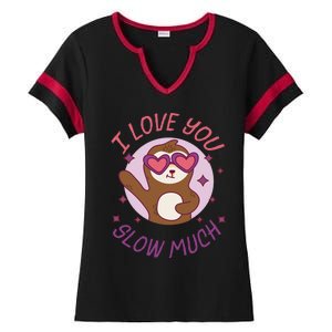 Funny Sloth I Love You Slow Much Cute Sloths Gift Ladies Halftime Notch Neck Tee