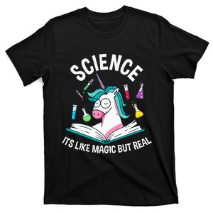 Funny Science Is Like Magic But Real Unicorn Funny Science T-Shirt