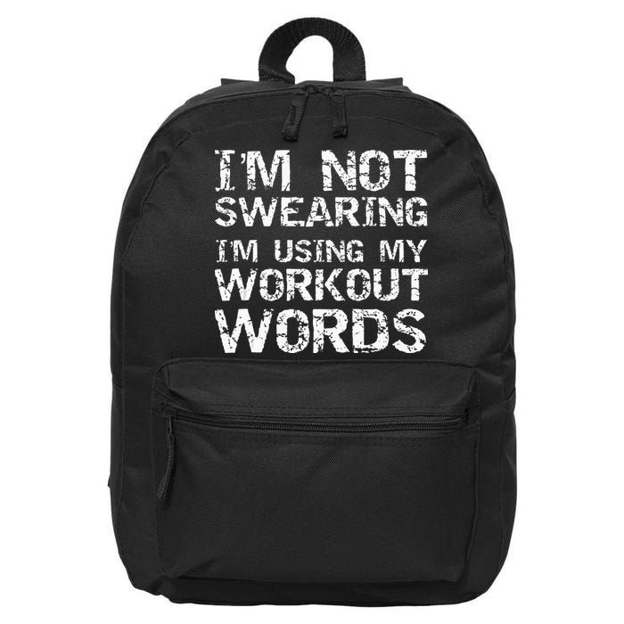 Funny Saying Im Not Swearing Im Using My Workout Words 16 in Basic Backpack