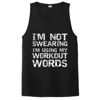 Funny Saying Im Not Swearing Im Using My Workout Words PosiCharge Competitor Tank
