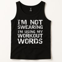 Funny Saying Im Not Swearing Im Using My Workout Words Tank Top