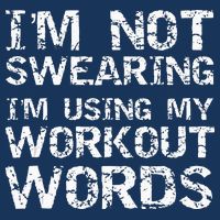 Funny Saying Im Not Swearing Im Using My Workout Words Infant Baby Jersey Bodysuit