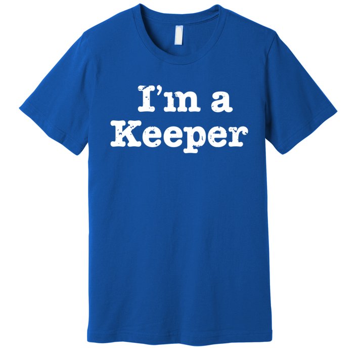 Funny Soccer I'm A Keeper Vintage Distressed Gift Meaningful Gift Premium T-Shirt