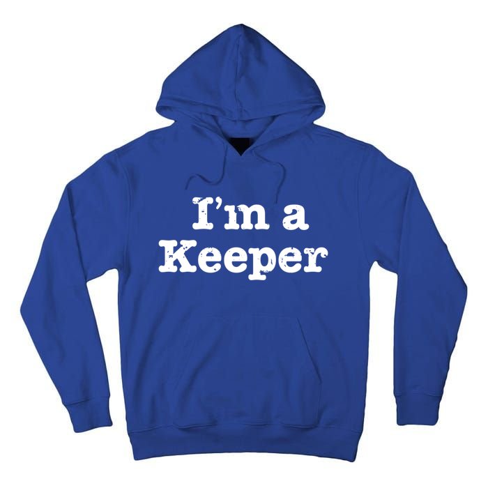 Funny Soccer I'm A Keeper Vintage Distressed Gift Meaningful Gift Tall Hoodie