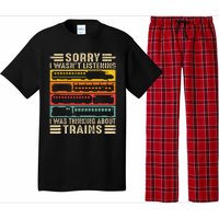 Funny Sorry I WasnT Listening I Was Thinking About Trains Pajama Set