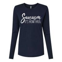 Funny Sarcasm It's How I Hug Womens Cotton Relaxed Long Sleeve T-Shirt