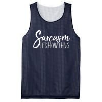 Funny Sarcasm It's How I Hug Mesh Reversible Basketball Jersey Tank