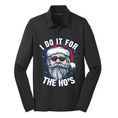 Funny Santa I Do It For The HoS Inappropriate Christmas Gift Silk Touch Performance Long Sleeve Polo