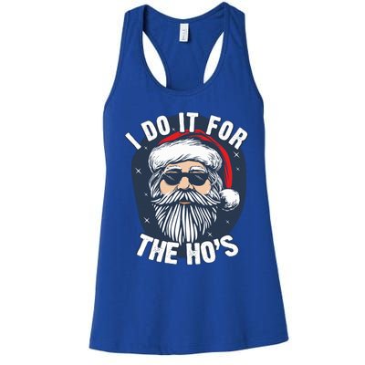 Funny Santa I Do It For The HoS Inappropriate Christmas Gift Women's Racerback Tank