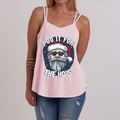 Funny Santa I Do It For The HoS Inappropriate Christmas Gift Women's Strappy Tank