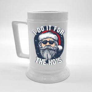 Funny Santa I Do It For The HoS Inappropriate Christmas Gift Beer Stein