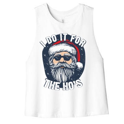 Funny Santa I Do It For The HoS Inappropriate Christmas Gift Women's Racerback Cropped Tank