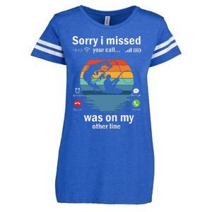 Funny Sorry I Missed Your Call Was On Other Line Men Fishing Enza Ladies Jersey Football T-Shirt