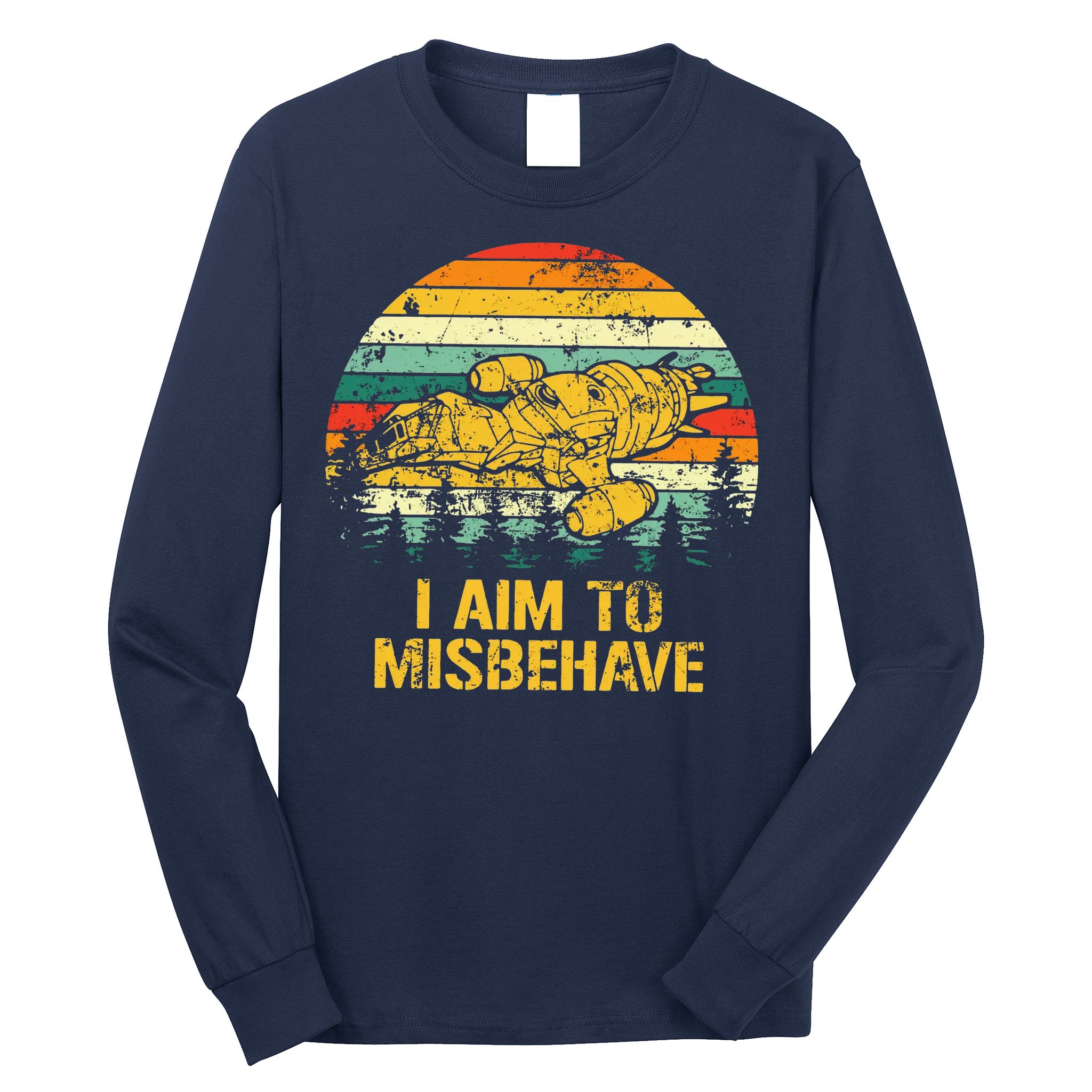 Firefly Serenity I Am To Misbehave Vintage Long Sleeve Shirt