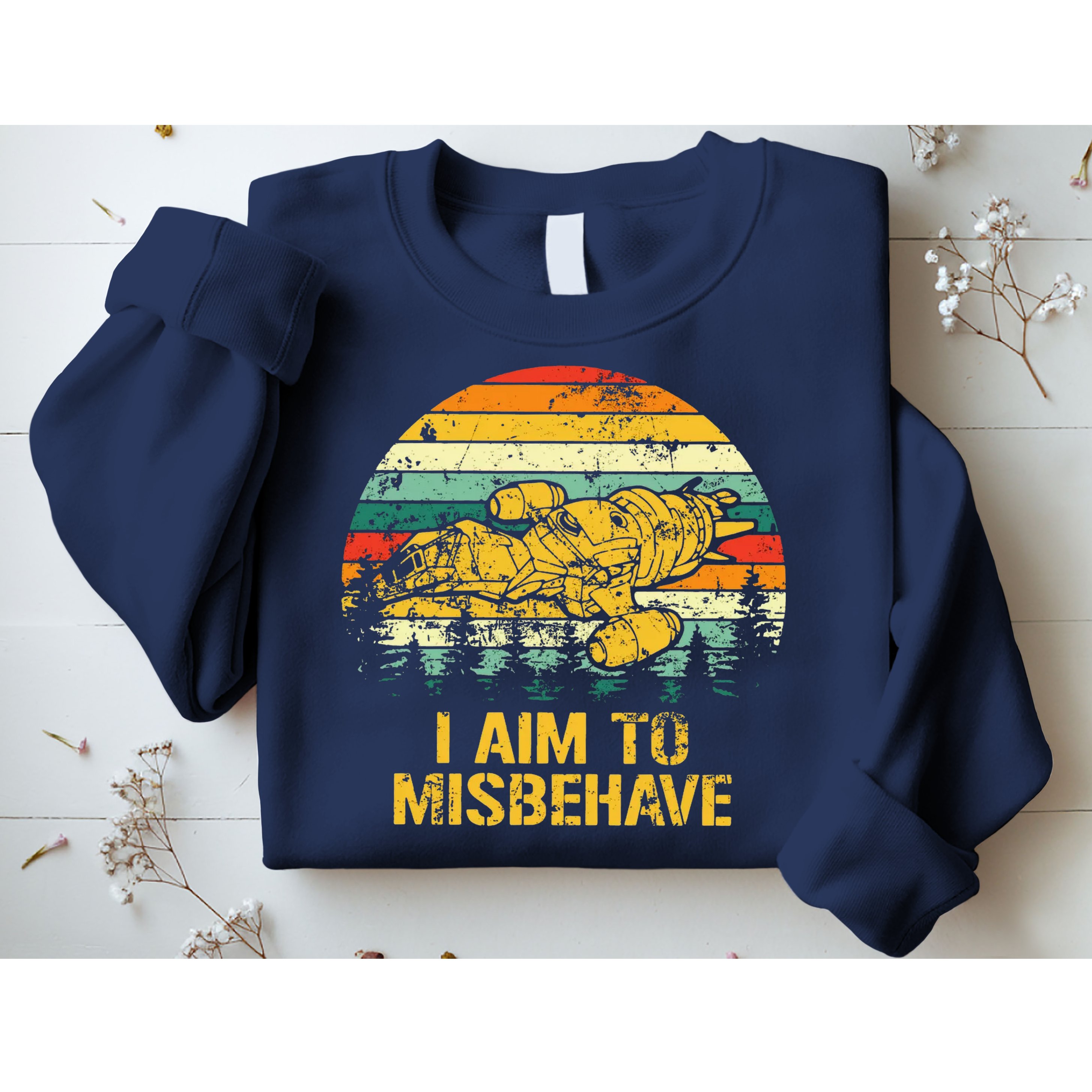 Firefly Serenity I Am To Misbehave Vintage Sweatshirt