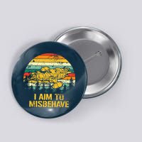 Firefly Serenity I Am To Misbehave Vintage Button