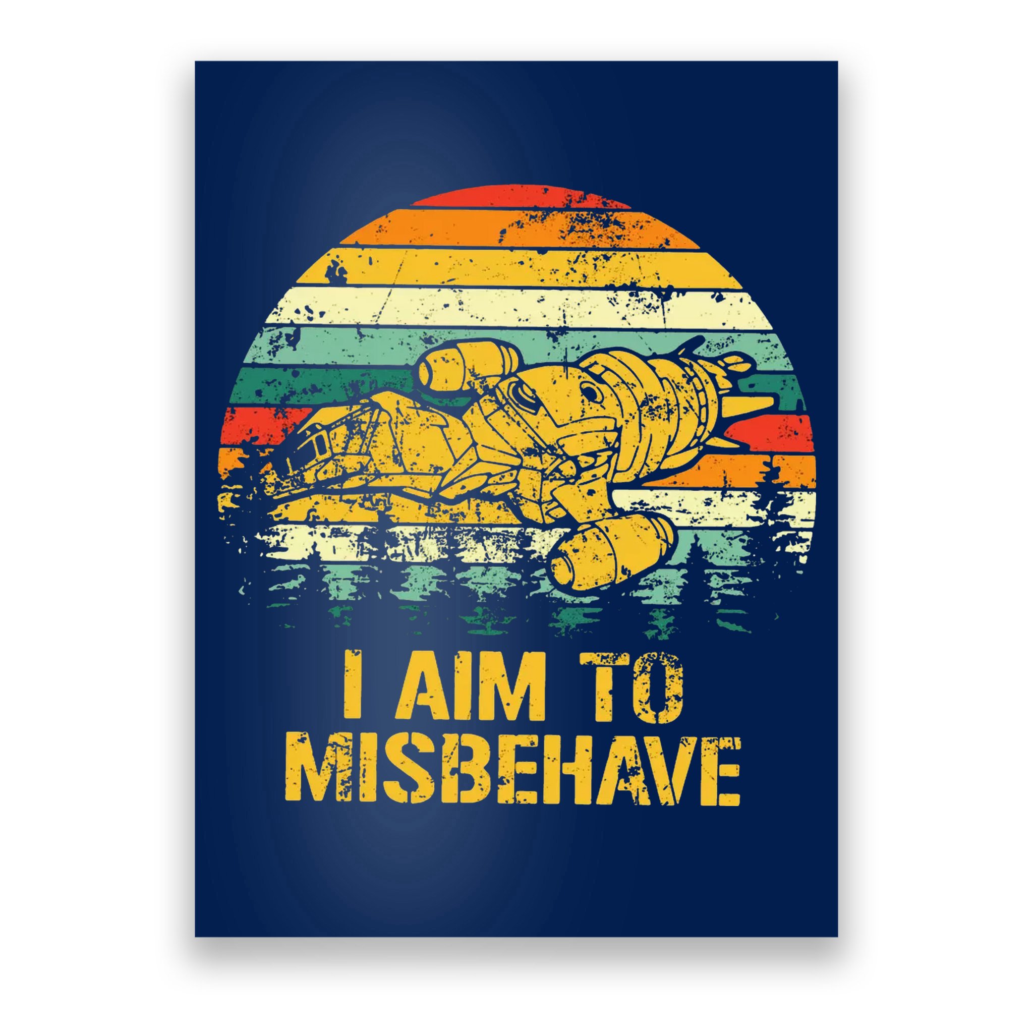 Firefly Serenity I Am To Misbehave Vintage Poster