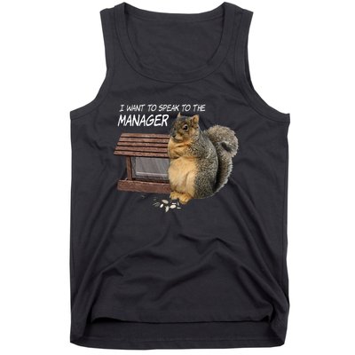 Funny Squirrel I Want To Speak To The Manager Tank Top