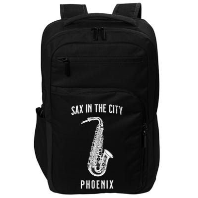 Funny Sax In The City Phoenix Jazz Music Sax Player Design Impact Tech Backpack