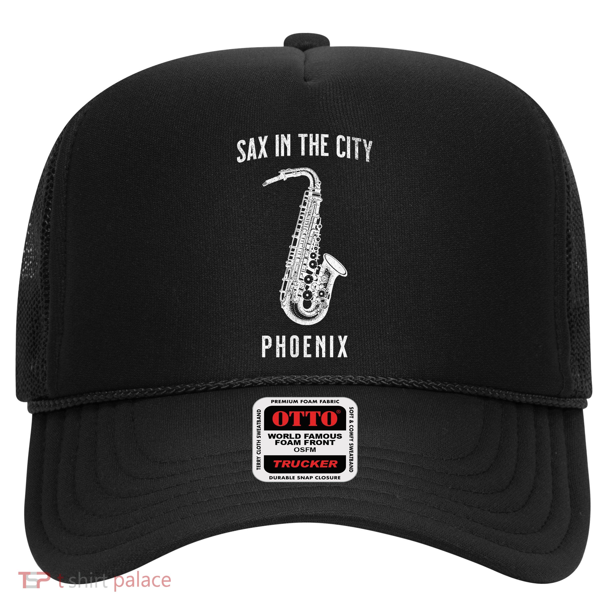 Funny Sax In The City Phoenix Jazz Music Sax Player Design Trucker Hat