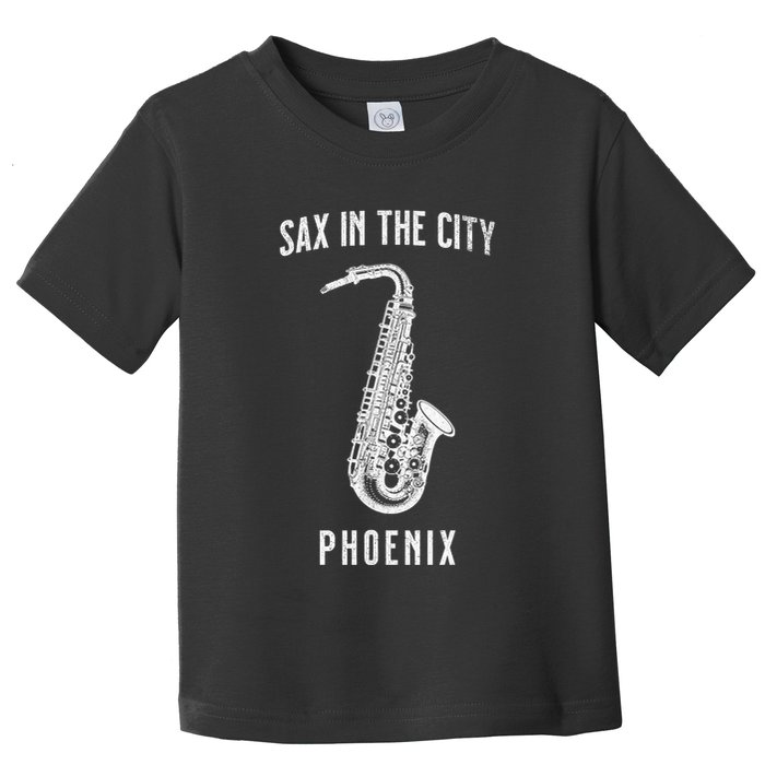 Funny Sax In The City Phoenix Jazz Music Sax Player Design Toddler T-Shirt