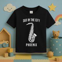 Funny Sax In The City Phoenix Jazz Music Sax Player Design Toddler T-Shirt