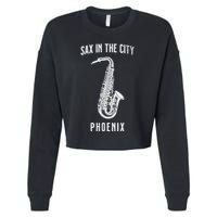 Funny Sax In The City Phoenix Jazz Music Sax Player Design Cropped Pullover Crew