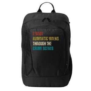 Forensic Science I Enjoy Walks Through The Crime Scenes City Backpack