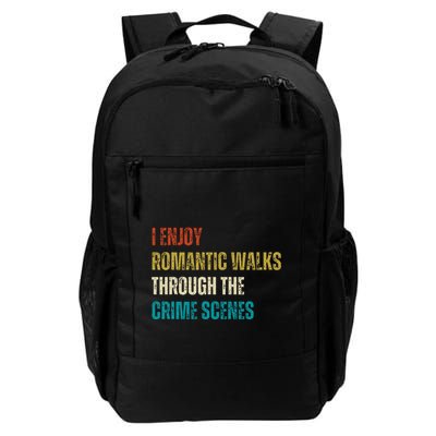 Forensic Science I Enjoy Walks Through The Crime Scenes Daily Commute Backpack