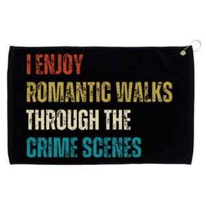 Forensic Science I Enjoy Walks Through The Crime Scenes Grommeted Golf Towel