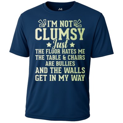 Funny Sarcastic I Am Not Clumsy Gift Cooling Performance Crew T-Shirt