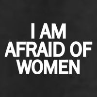 Funny Saying IM Afraid Of Women 7 Panel Mesh Trucker Snapback Hat