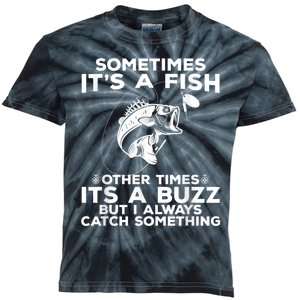 Fishing Sometimes ItS A Fish Kids Tie-Dye T-Shirt